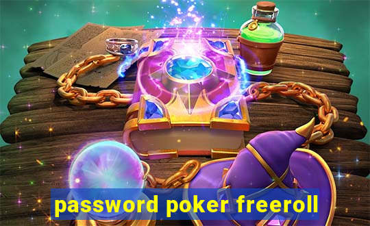 password poker freeroll